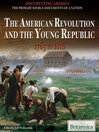The American Revolution and the Young Republic (eBook): 1763 to 1816